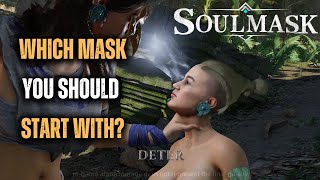 Which Mask Should You Start With in Soulmask  Ultimate Starter Guide amp Sneak Peek Upcoming Masks [upl. by Donelu689]