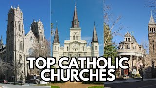 The Top Six Most Beautiful Catholic Churches In The USA [upl. by Siahc198]