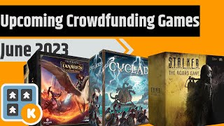 Upcoming Kickstarter amp Gamefound Board Games for June 2023 [upl. by Morganstein]