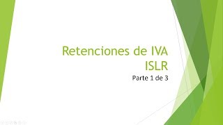 administrativoJMC Retenciones IVA ISLR Parte 1 de 3 [upl. by Nerrual]