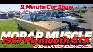 1967 Plymouth GTX at the 2023 Spring Carlisle Car Corral moparmuscle gtx musclecars musclecar [upl. by Budworth]