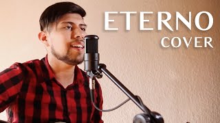 Eterno  Christine DClario Esteban Espinoza Cover [upl. by Boeke]