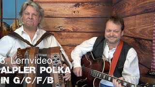 Alpler Polka in GCFB  3 Lernvideo  Musikwelt  Christian Ottino amp Heli Auer c 2024 [upl. by Emalee]