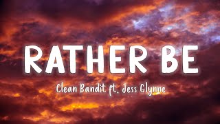 Rather Be  Clean Bandit ft Jess Glynne LyricsVietsub [upl. by Anilosi]