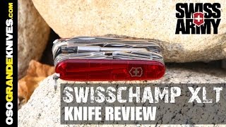 Victorinox Swiss Army SwissChamp XLT Knife Review  OsoGrandeKnives [upl. by Prussian]