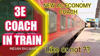 3E coach in Train  New AC economy coaches  Indian Railways [upl. by Kcirtapnaes]