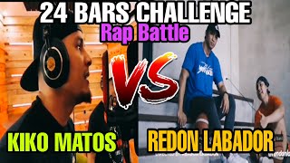 24 BARS CHALLENGE RENDON LABADOR VS KIKO MATOS  SIno Ang Malupet Pagdating Sa Rap IKAW KNINO KA [upl. by Akemehs]