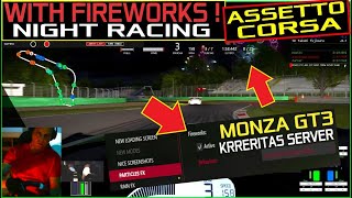 CARRERA NOCTURNA  FIREWORKS  MONZA KRRERITAS SERVER  ASSETTO CORSA [upl. by Burdelle]