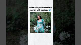 SOLO TRAVEL POSES IDEAS FOR GIRL WITH CAPTION  pose poses travel shorts viralvideo youtube [upl. by Aowda]