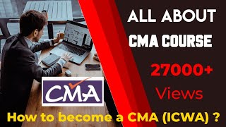 All About CMA ICWA Course  How to become a Cost Accountant CMA   CMA Saurabh Yadav [upl. by Mcgraw698]