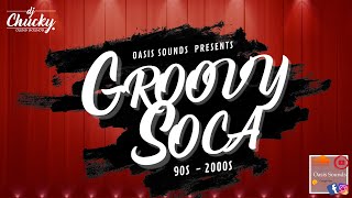 Groovy Soca 90s2000s [upl. by Ayote]