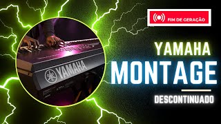 Fim da linha Yamaha MONTAGE Descontinuado o que esperar da nova geração [upl. by Leirda51]