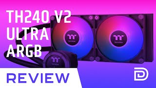 Thermaltake TH240 V2 Ultra ARGB Performance and Style Unleashed [upl. by Hough]