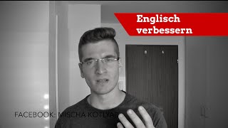 Englisch lernen 6 ultimative Tipps [upl. by Ylrebnik]