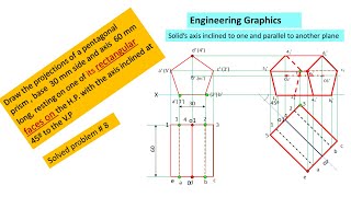 Pentagonal prism resting on rectangular face on HP and axis inclined to VPnewly recreated [upl. by Remot353]
