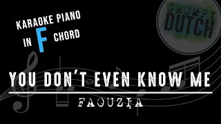 Faouzia  You dont even know me karaoke version in F major key [upl. by Ahsot]