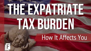 The Expatriate Tax Burden w John Richardson [upl. by Anerec]