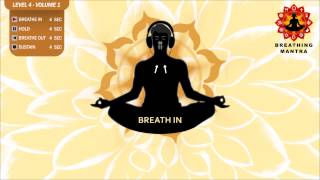 Guided Breathing Mantra 4  4  4  4 Pranayama Yoga Breathing Exercise Level 4  Volume 1 [upl. by Tyree]