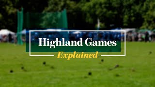 Scottish Highland Games Explained [upl. by Ettenyar]