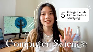 5 things I wish I knew before studying Computer Science 👩🏻‍💻 [upl. by Chui]