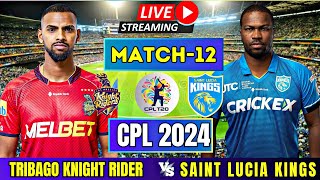 LIVE CPL 2024  Saint Lucia Kings vs Trinbago Knight Riders 12th Match  LIVE CPL TODAY [upl. by Wiskind]