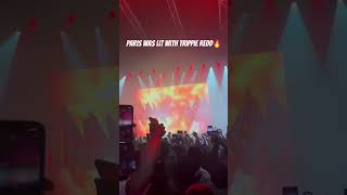 Paris was lit with trippie Redd 🔥 paris trending trippieredd zenithparis france [upl. by Sihon677]