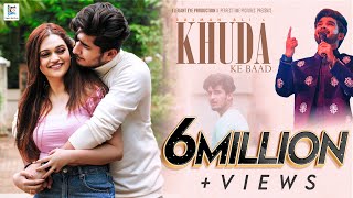 Khuda Ke Baad Official Video  SALMANALIOFFICIAL  BhavinBhanushali amp vaishnavirao3278 [upl. by Matheson]