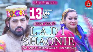 Latest Pahari Song 2018  Ladi Shawni  Inder Jeet  Official Video  Surender Negi  iSur Studios [upl. by Lednam]