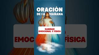 🙏 Oración Poderosa Para Sanidad Emocional Y Física  Empieza Tu Día Sanado [upl. by Lauer65]