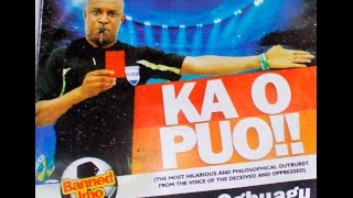 KA O PUO  AN EXPOSITION OF GOVERNMENT MAGIC BY UCHE OGBUAGU [upl. by Auqinot892]