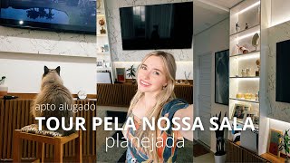 TOUR PELA NOSSA SALA PLANEJADA  Apartamento alugado 🏠 [upl. by Darill]