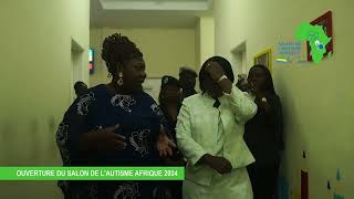 27 Mai 2024 OUVERTURE DU SALON DE LAUTISME AFRIQUE 2024 [upl. by Bruni703]