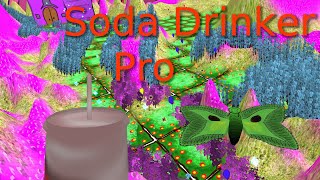 SodaInduced Fever Dream  Soda Drinker Pro [upl. by Beverle]