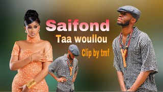 Saifond taa woullou [upl. by Joktan]