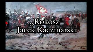 Rokosz  Jacek Kaczmarski TEKST [upl. by Dian872]