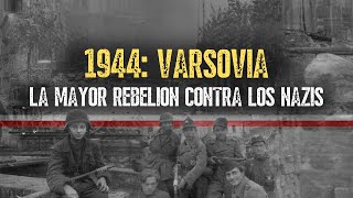 El Levantamiento de Varsovia  La Trágica Batalla Por La Capital Polaca  Documental [upl. by Ulrich]