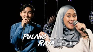 Reedzwan amp Aidilia Hilda  Pulang Raya Studio akustik [upl. by Daune678]