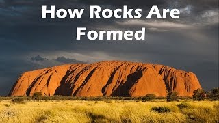 How Rocks Are Formed [upl. by Evelin256]