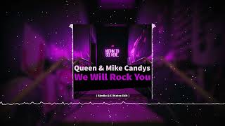 Queen amp Mike Candys  We Will Rock You 2022  BimBo amp El Matex Edit [upl. by Nahn]