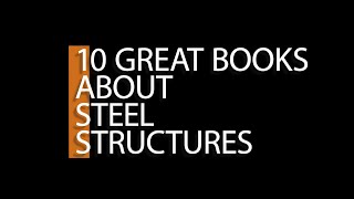 10 Great Books About Steel Structures [upl. by Swec20]