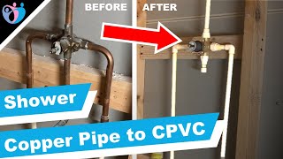 How to replace copper pipe with CPVC pipe in a shower [upl. by Lluj]