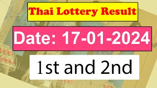 Thai Lottery Result today  Thailand Lottery 17 January 2024 Result today [upl. by Ellerahc]