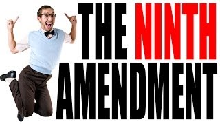 The Ninth Amendment Explained The Constitution for Dummies Series [upl. by Aeynod]