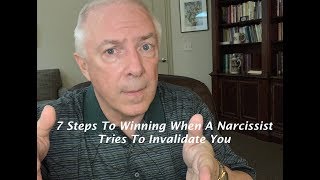 7 Steps To Winning The Narcissists Invalidation Game [upl. by Tolmann]