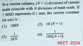 In a vernier calipers N1 divisions of vernier scale coincide with N division of  neet physics [upl. by Bach]