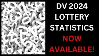 DV 2024 Lottery Statistics [upl. by Whitney]