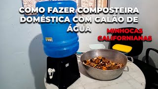 Como fazer composteira doméstica com galão de água MINHOCAS CALIFORNIANAS [upl. by Aitnahc]