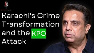 Police Special Karachis Crime Transformation and KPO Attack ft DIG Muqaddas Haider  Podcast 115 [upl. by Erreid741]