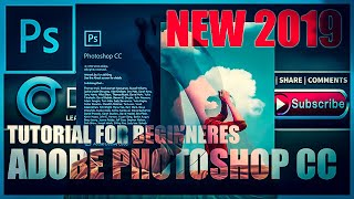 The Complete Adobe Photoshop CC 2019 Tutorial  Beginners Edition [upl. by Damali]