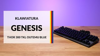 Klawiatura Genesis Thor 300 TKL Outemu Blue – dane techniczne – RTV EURO AGD [upl. by Idou]